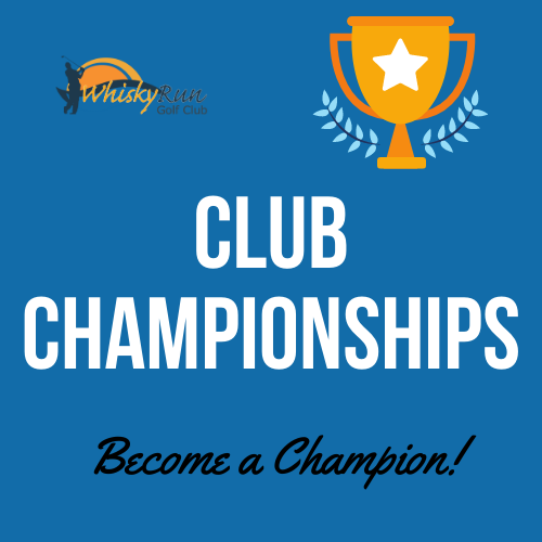 Whisky Run Golf Club Championships Whisky Run Golf Club